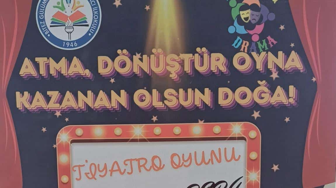 TİYATRO OYUNUMUZ