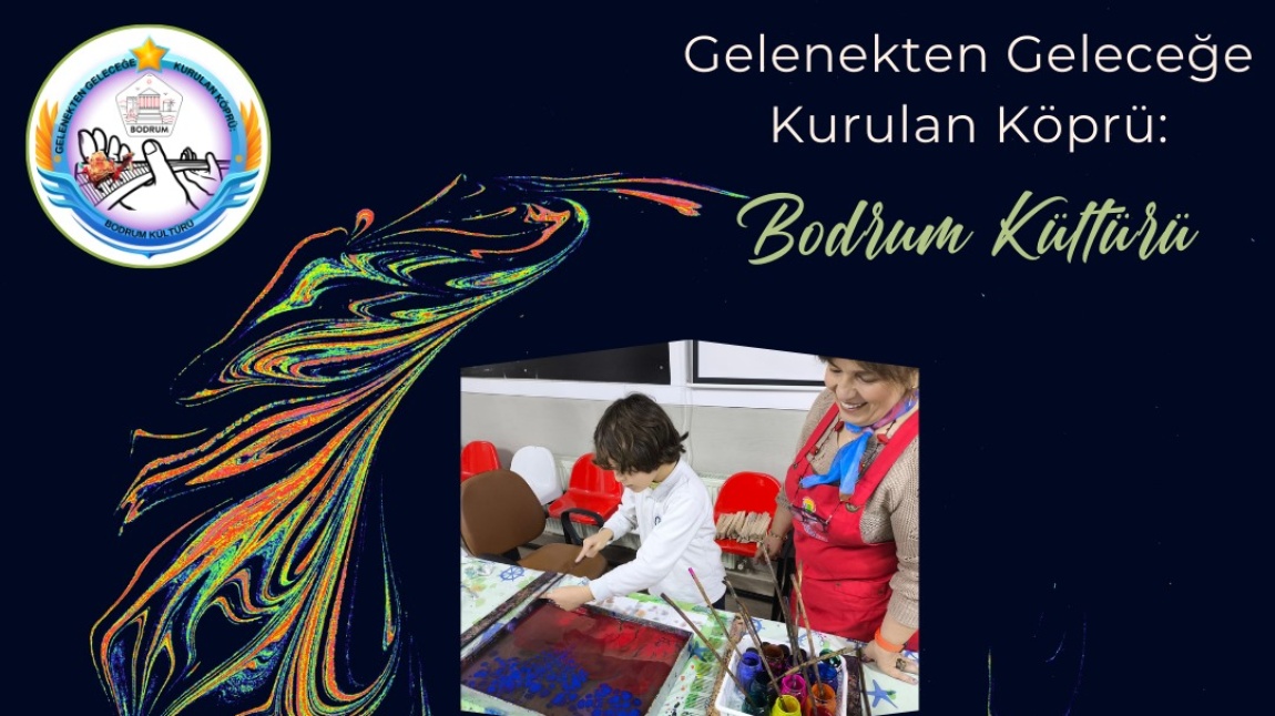 Gelenekten Geleceğe Kurulan Köprü: Bodrum Kültürü Projesi